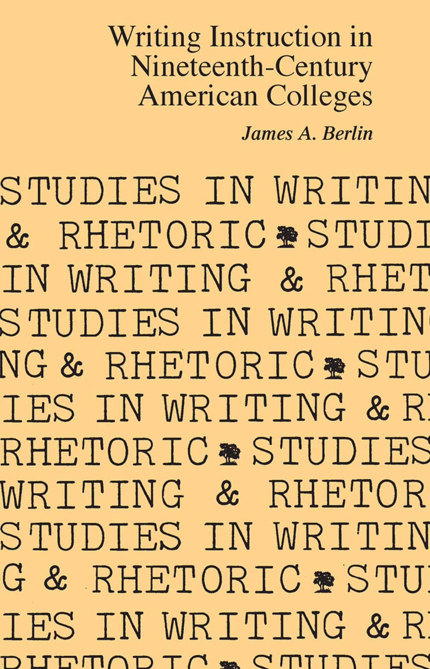 Writing Instruction in NineteenthCentury American Colleges (Studies in Writing and Rhetoric),Used