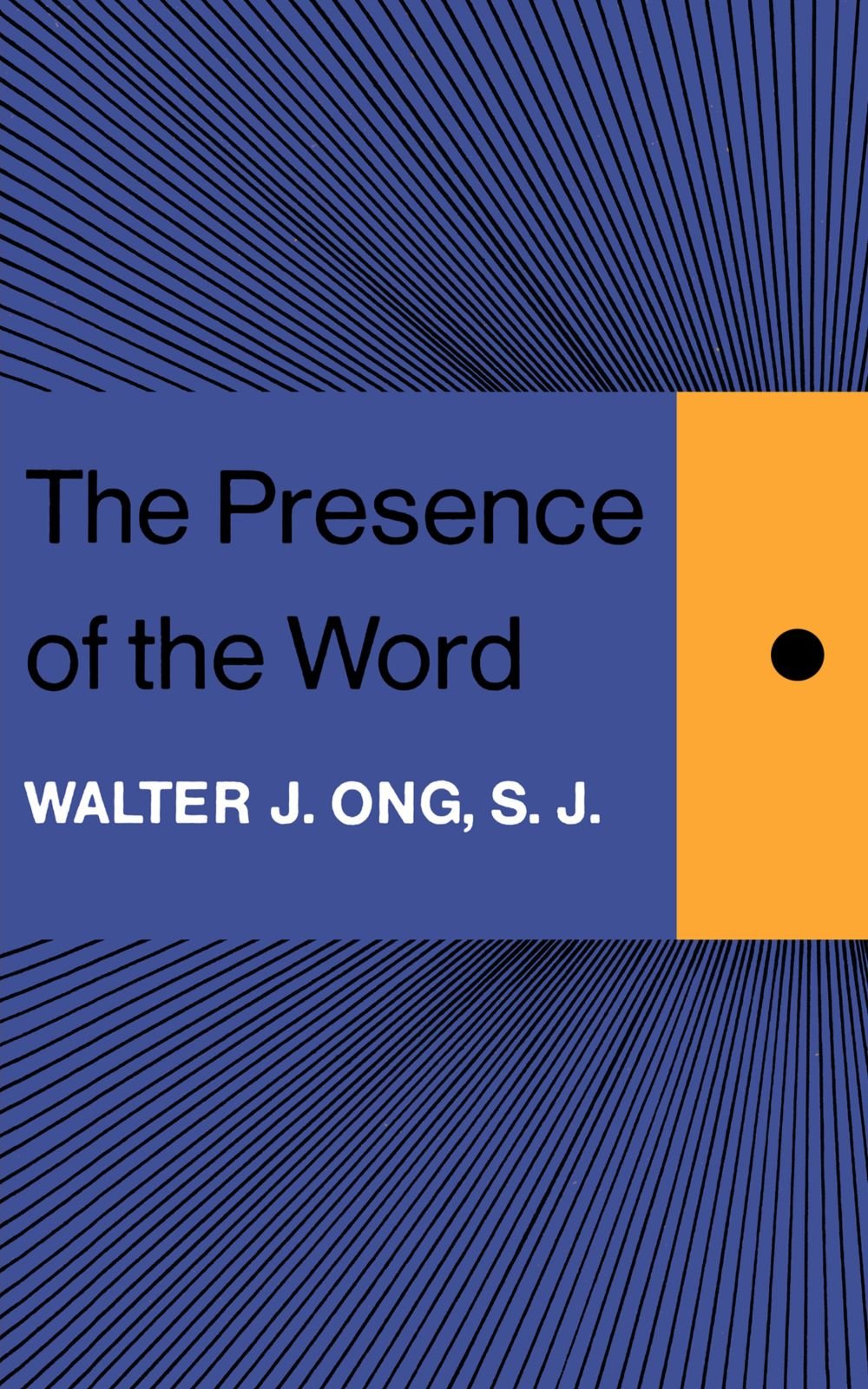 The Presence Of The Word: Some Prolegomena For Cultural And Religious History (The Terry Lectures Series),Used