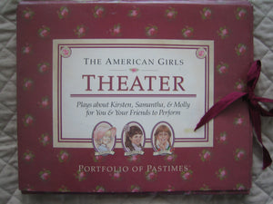 Theater: Plays About Kirsten, Samantha, and Molly for You and Your Friends to Perform (American Girl Collection),Used