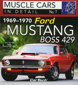 6970 Mustang Boss 429:In Detail #7Op/Hs: Muscle Cars In Detail No. 7 (Muscle Cars In Detail, 7)