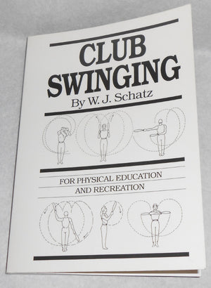 Club Swinging for Physical Exercise and Recreation,Used