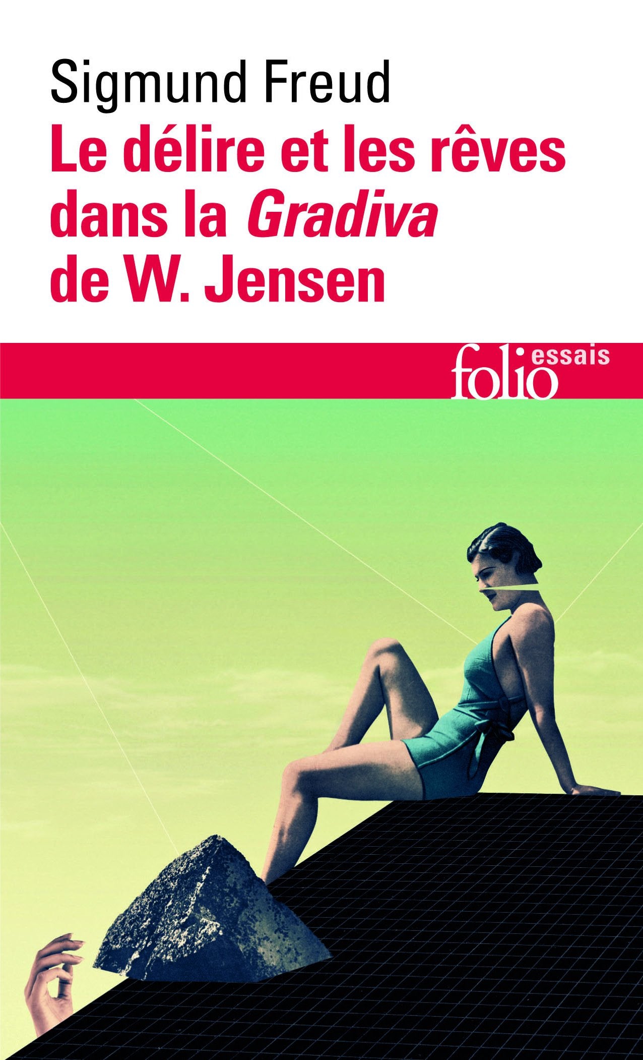 Le Dlire Et Les Rves Dans La 'Gradiva' De W. Jensen,Used