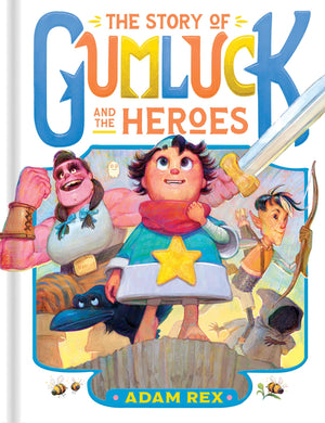 STORY OF GUMLUCK & THE HEROES