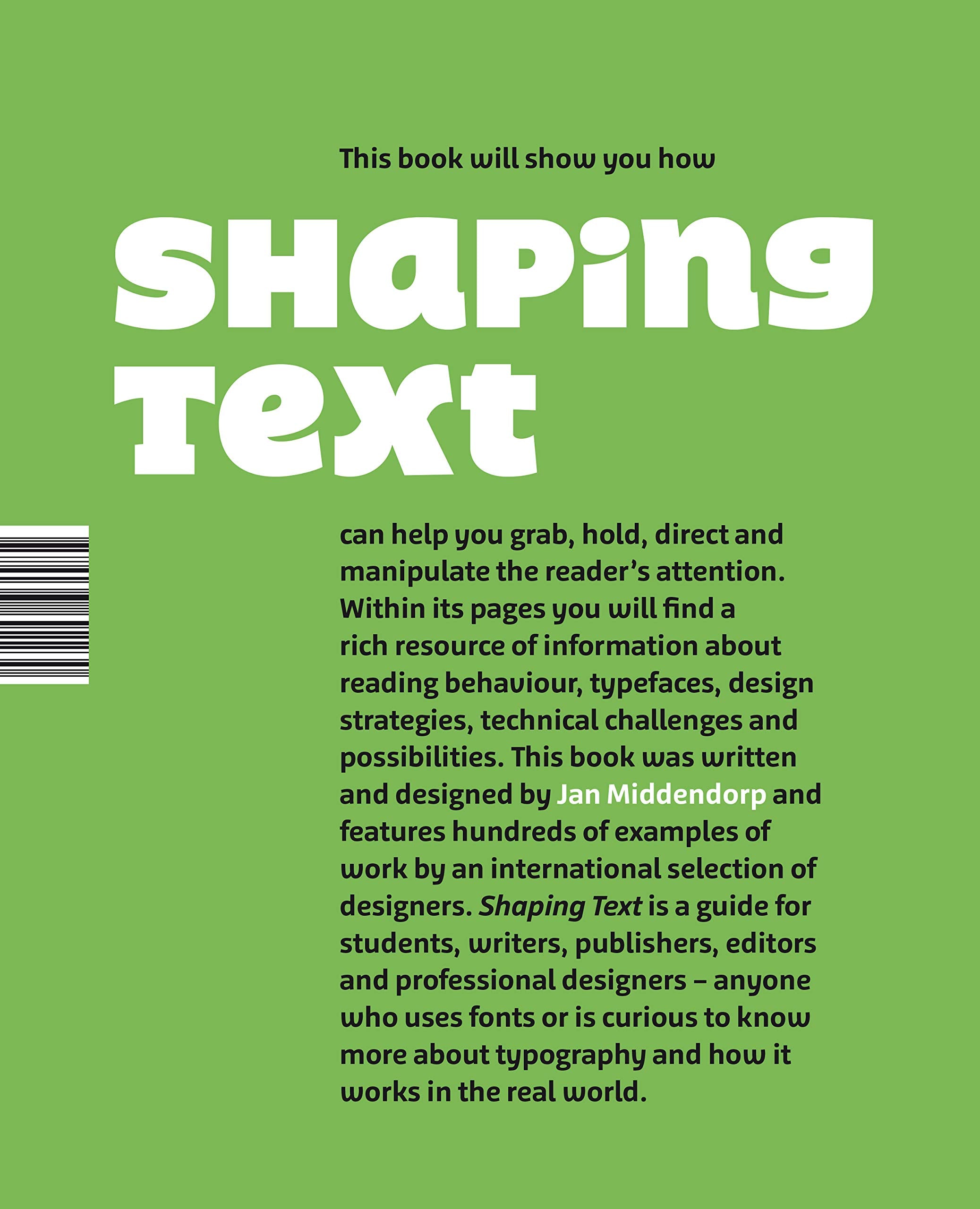 Shaping Text: Type, Typography and the Reader,Used