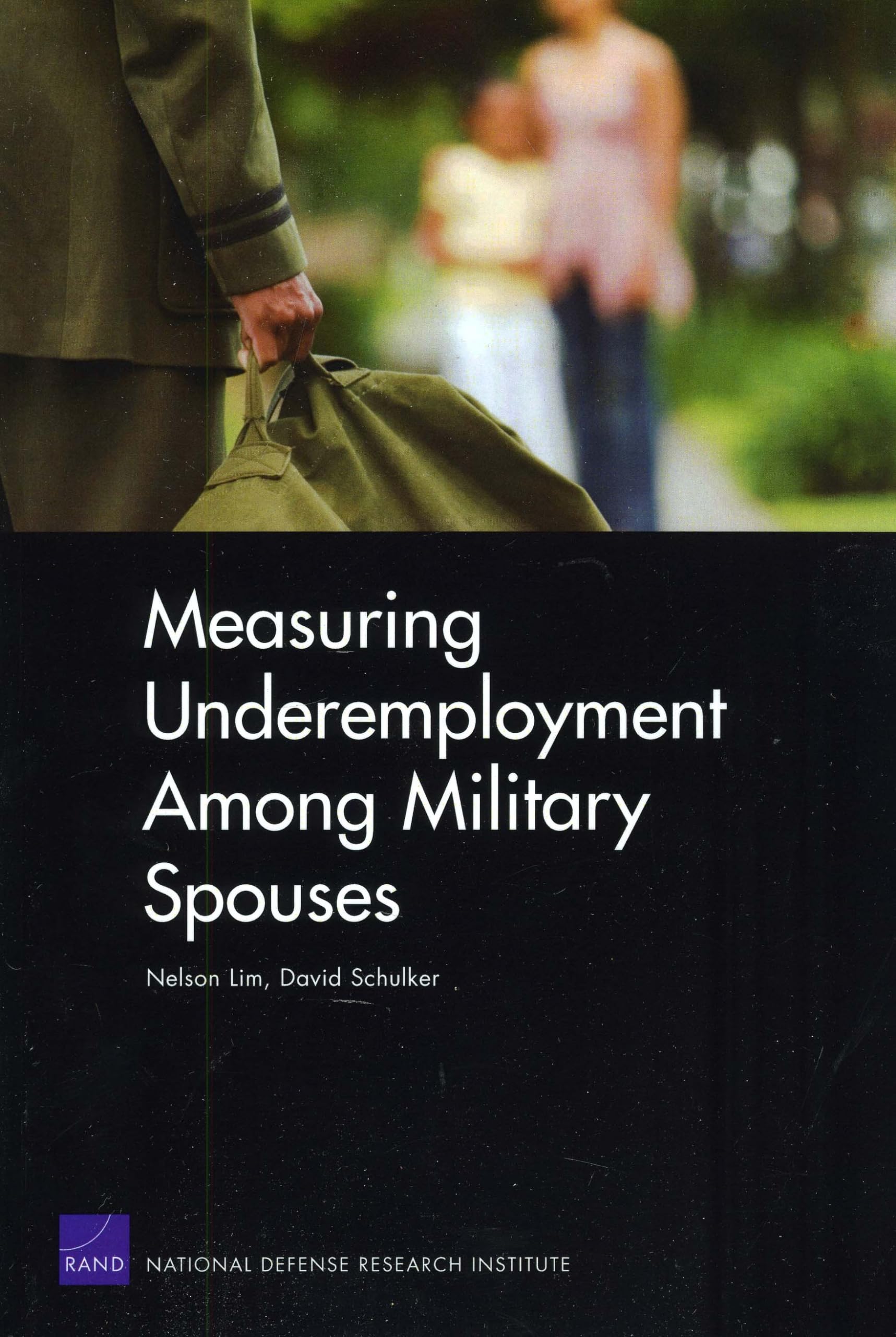 Measuring Underemployment Among Military Spouses,New