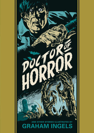 Doctor Of Horror And Other Stories (The Ec Comics Library, 24)