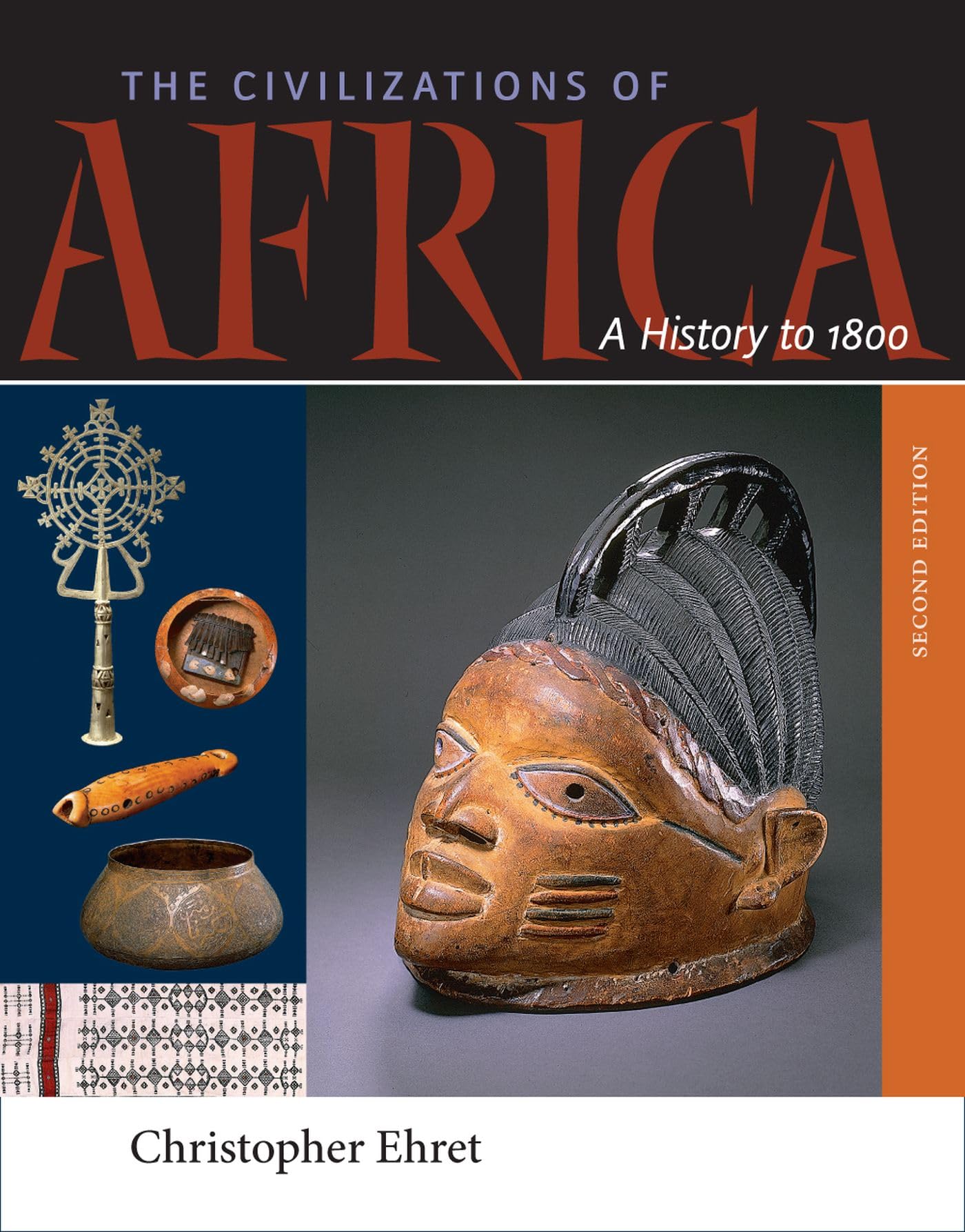 The Civilizations Of Africa: A History To 1800,New