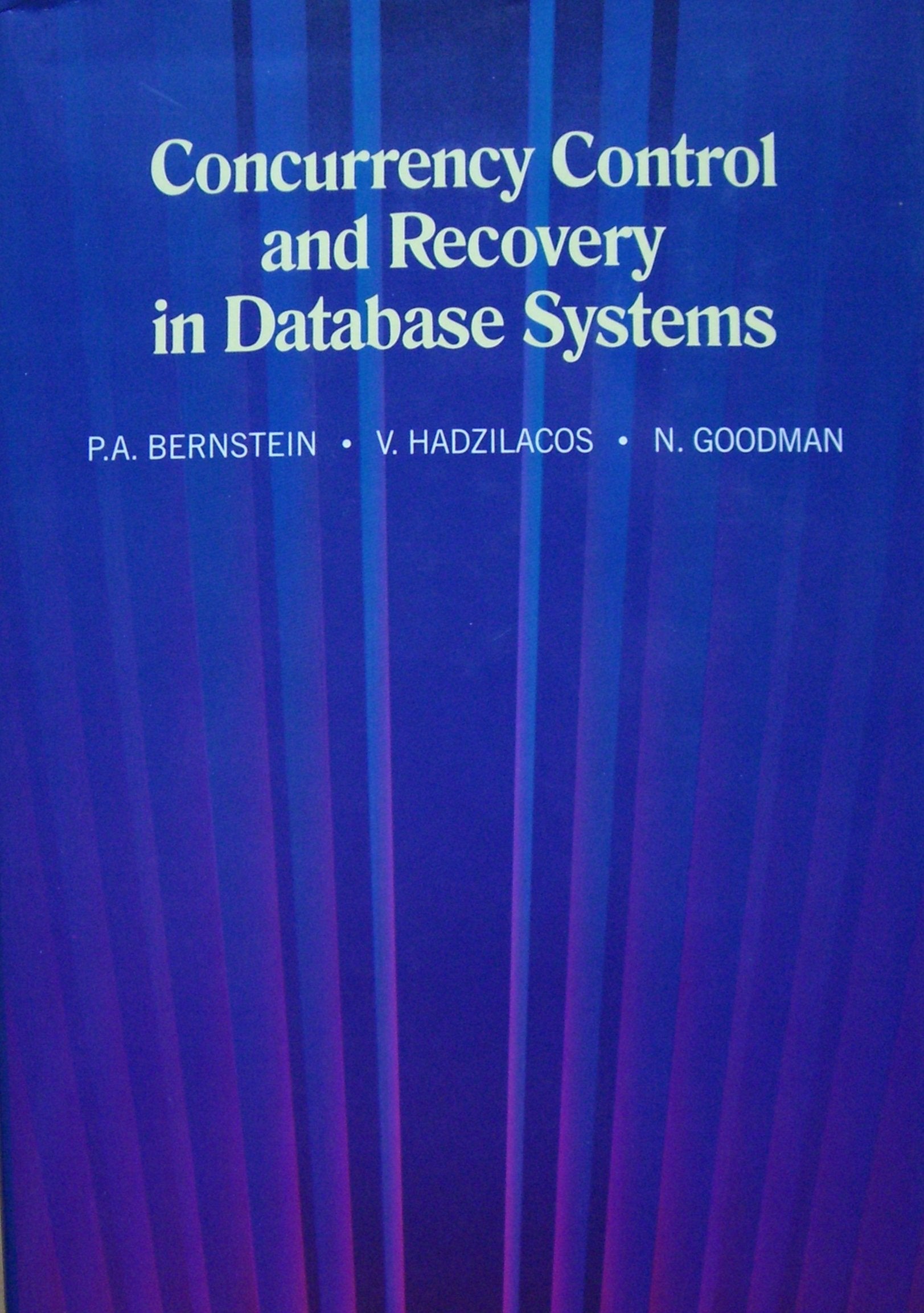 Concurrency Control and Recovery in Database Systems,Used