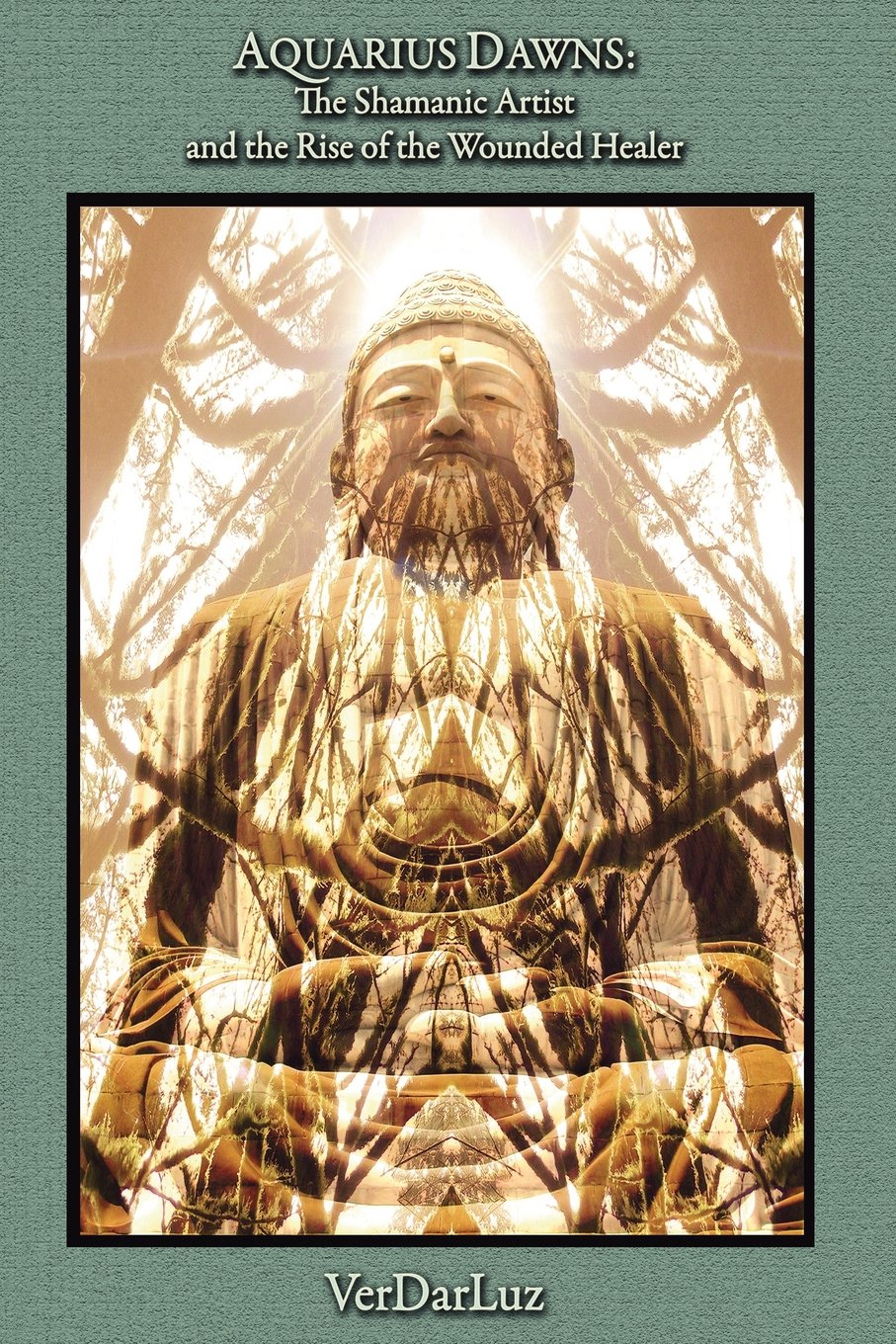 Aquarius Dawns: The Shamanic Artist And The Rise Of The Wounded Healer,Used