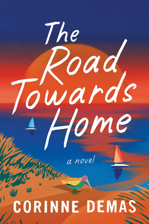 The Road Towards Home: A Novel,Used