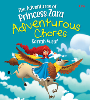 Princess Stories : Adventures Chores (The Adventure Of Princess Zara)