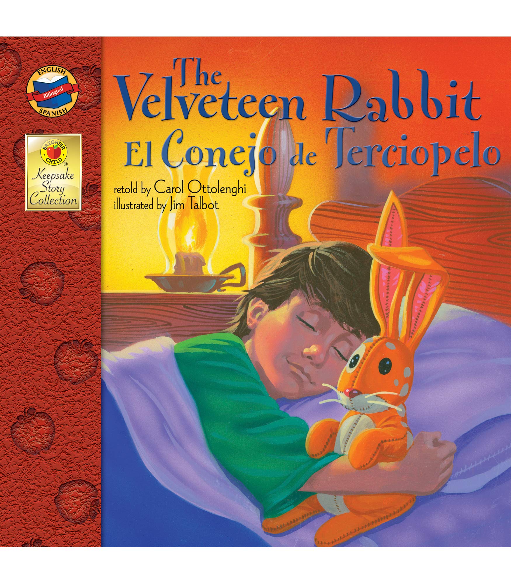 The Velveteen Rabbit  El Conejo De Terciopelo (Keepsake Stories, Bilingual),Used