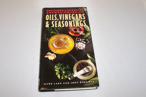 Simon and Schuster Pocket Guide to Oils, Vinegars, and Seasonings,Used