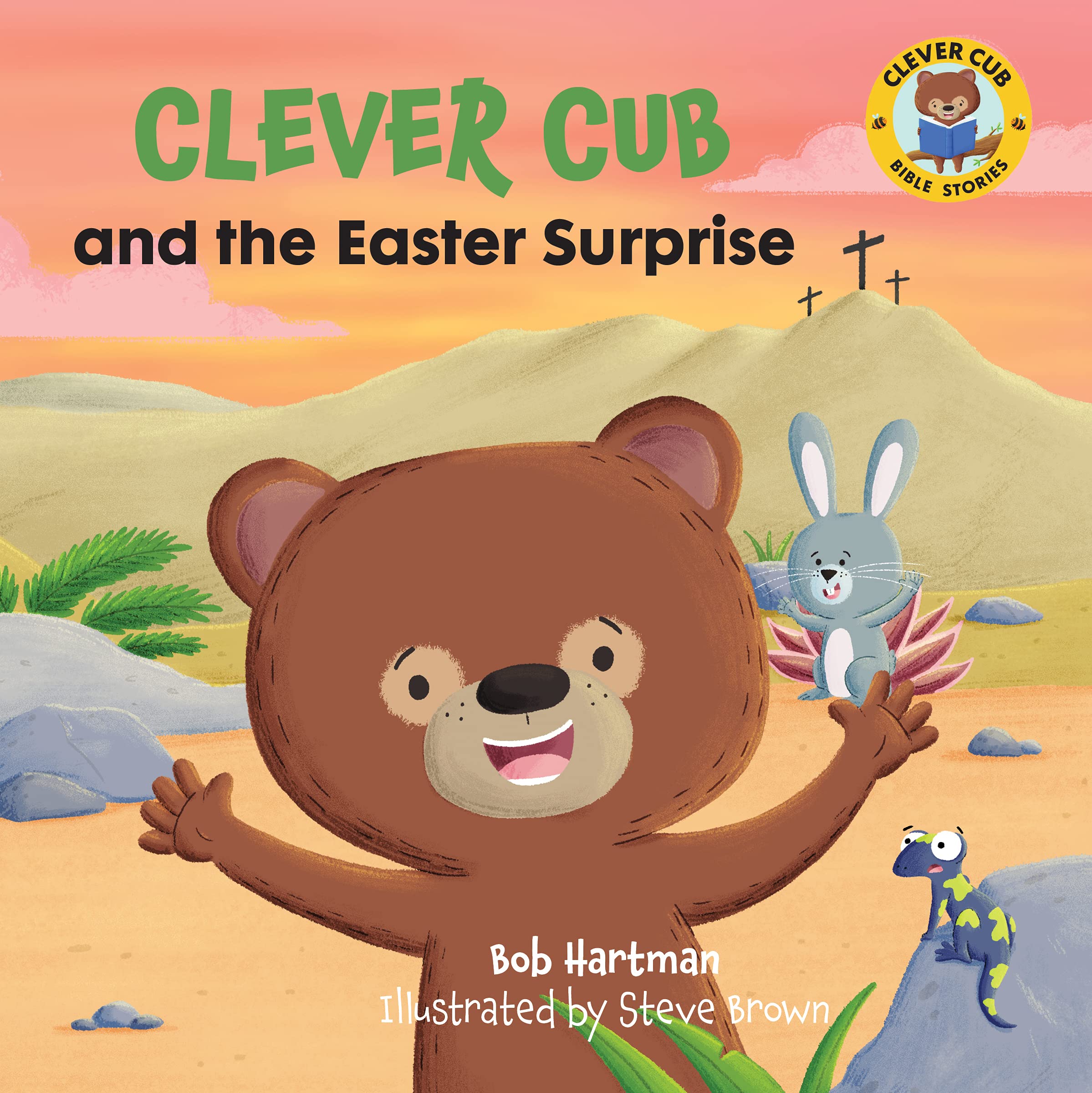 Clever Cub and the Easter Surprise (Clever Cub Bible Stories) (Volume 6),Used
