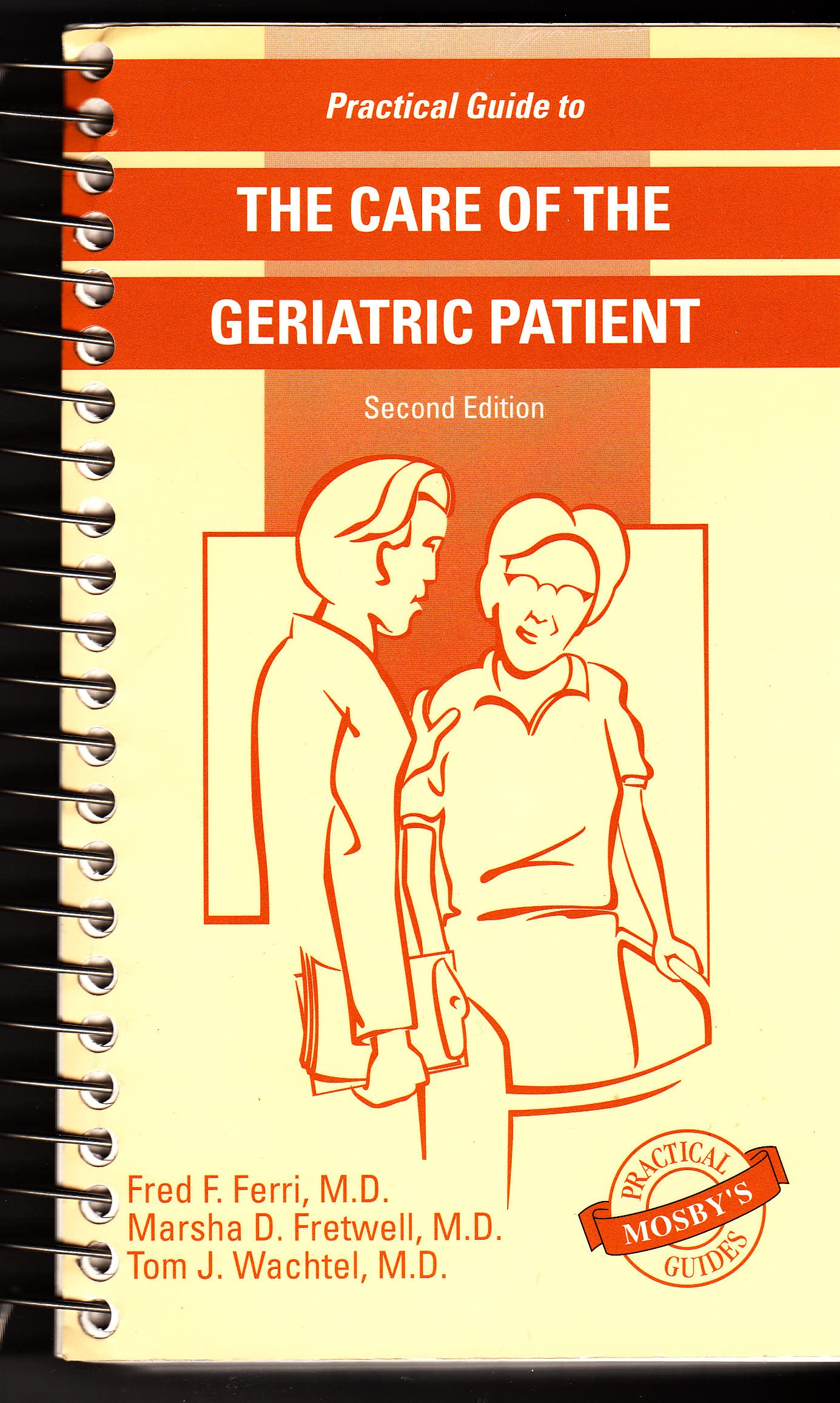 Practical Guide To The Care Of The Geriatric Patient,Used
