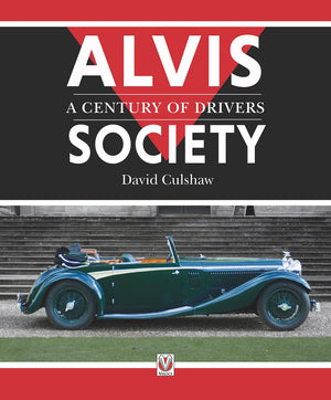 Alvis Society  A Century of Drivers,Used