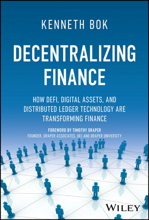 Decentralizing Finance: How Defi, Digital Assets, And Distributed Ledger Technology Are Transforming Finance,Used