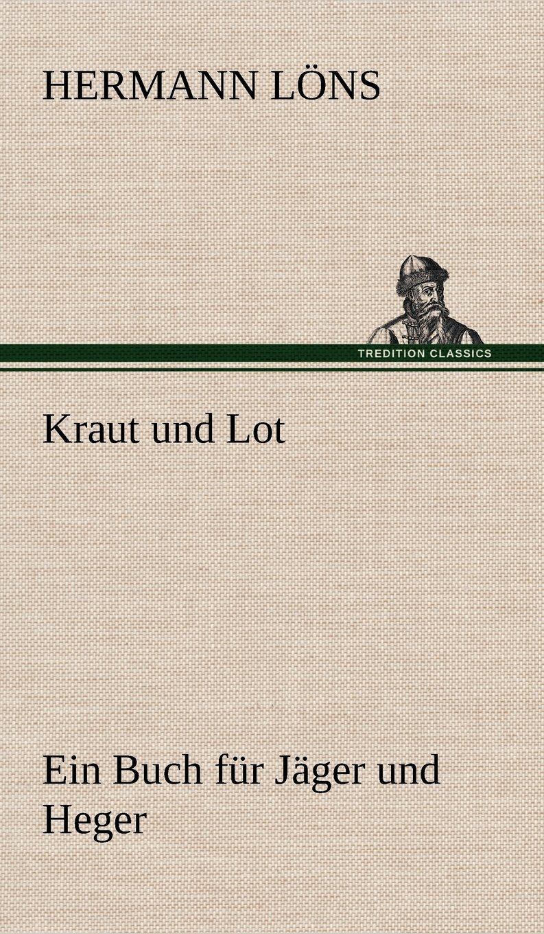 Kraut Und Lot (German Edition),Used