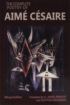The Complete Poetry Of Aim Csaire: Bilingual Edition (Wesleyan Poetry Series),Used