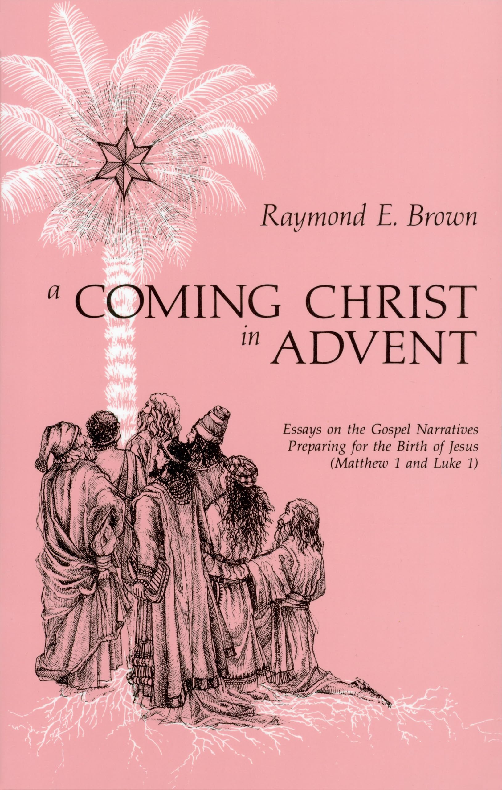 A Coming Christ in Advent,New