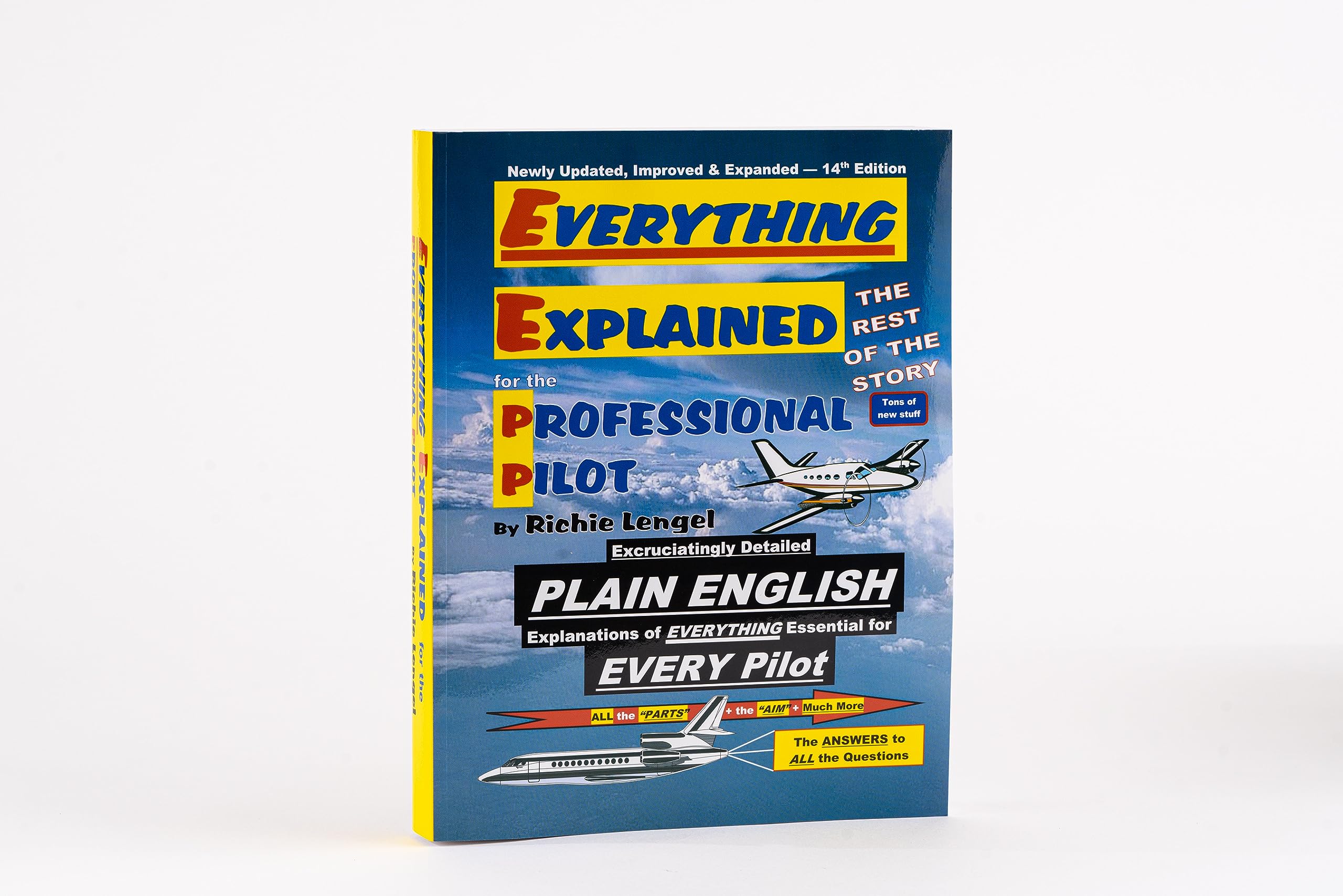 Everything Explained for the Professional Pilot 13th Edition,Used