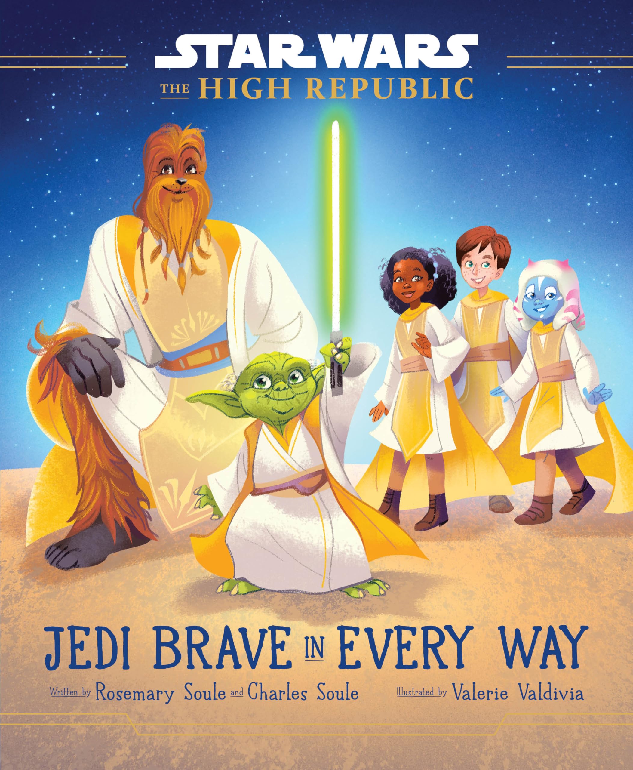 Star Wars: The High Republic: Jedi Brave In Every Way,New