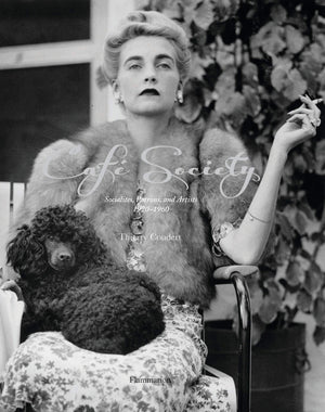 Cafe Society: Socialites, Patrons, and Artists 19201960,Used
