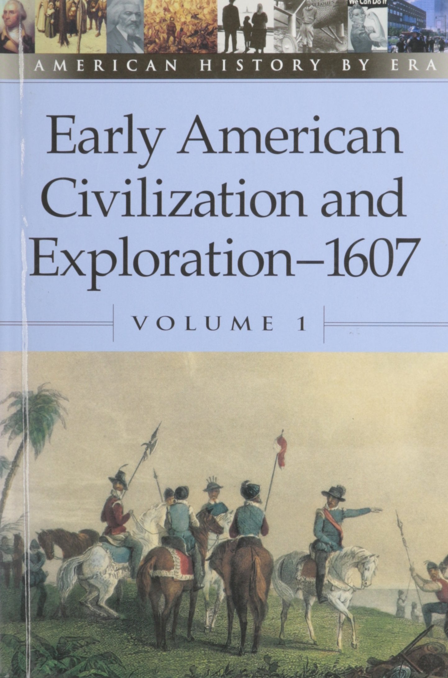 American History by Era  Early American Civilization and Exploration1607,Used