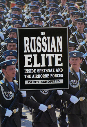 The Russian Elite: Inside Spetsnaz And The Airborne Forces-used