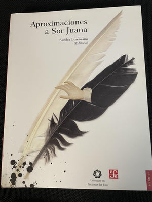 Aproximaciones a Sor Juana (Spanish Edition)