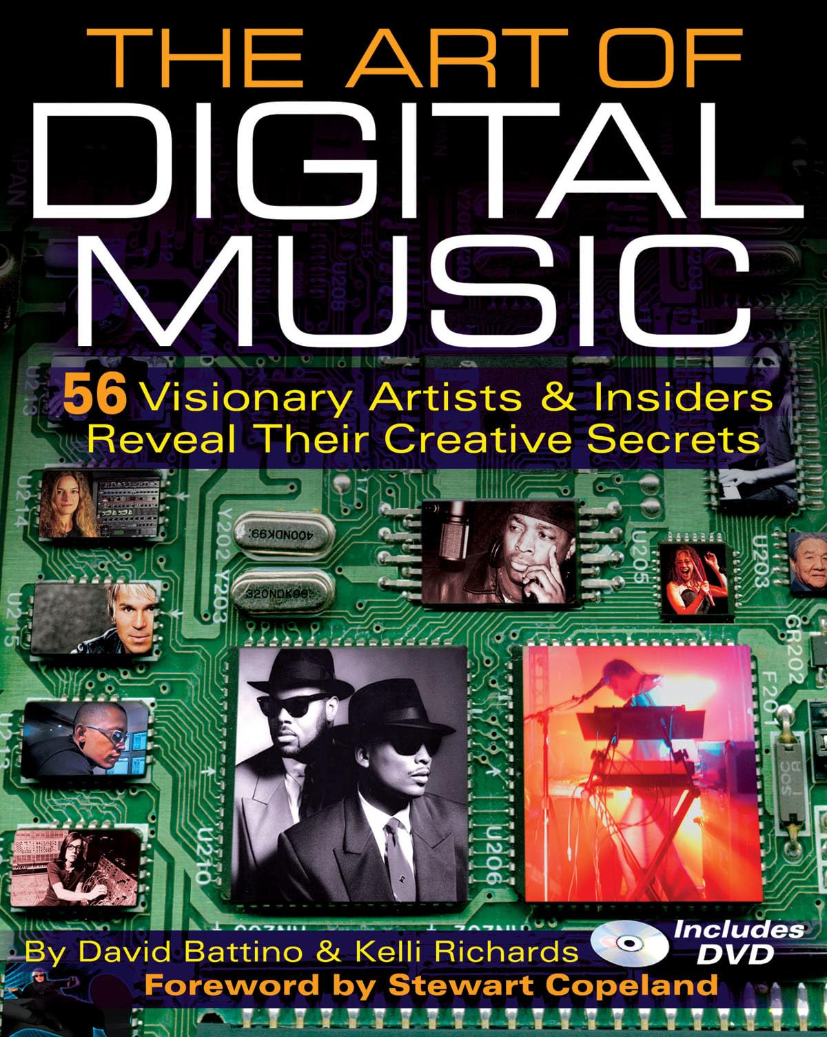The Art of Digital Music: 56 Visionary Artists and Insiders Reveal Their Creative Secrets (Includes DVD),Used