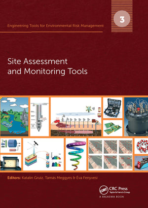 Engineering Tools for Environmental Risk Management: 3. Site Assessment and Monitoring Tools,Used