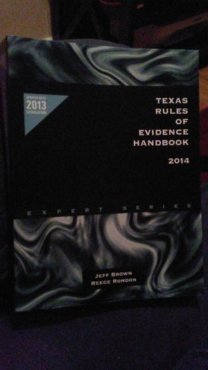 Texas Rules of Evidence Handbook 2014,Used