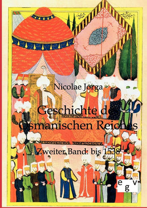 Geschichte des Osmanischen Reiches (German Edition),Used