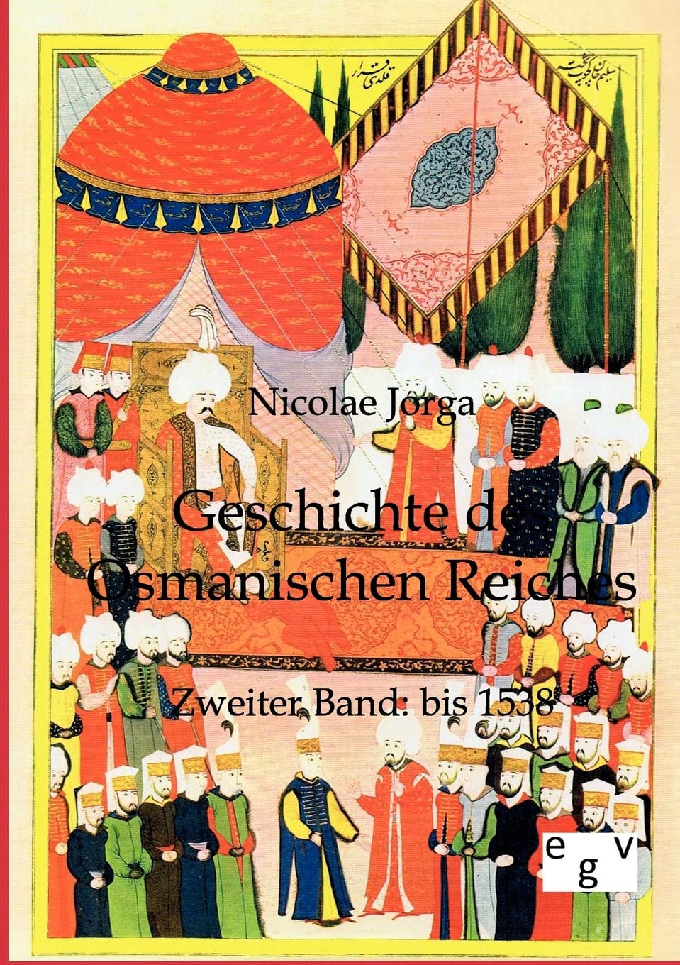 Geschichte des Osmanischen Reiches (German Edition),Used