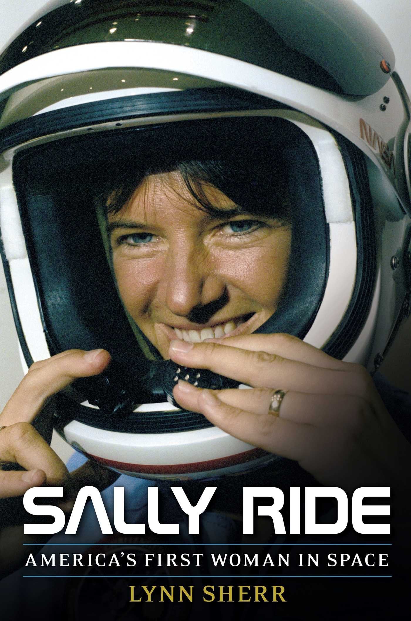 Sally Ride: America'S First Woman In Space