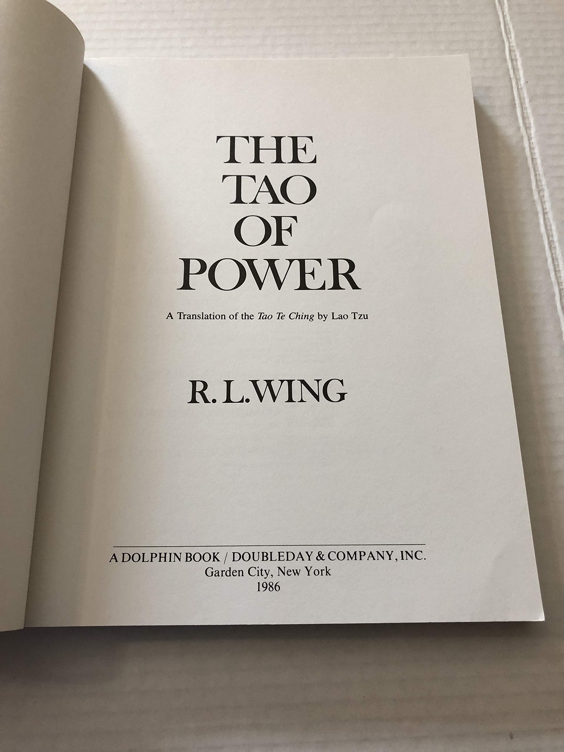 The Tao of Power: Lao Tzu's Classic Guide to Leadership, Influence, and Excellence [A new translation of the Tao Te Ching],Used