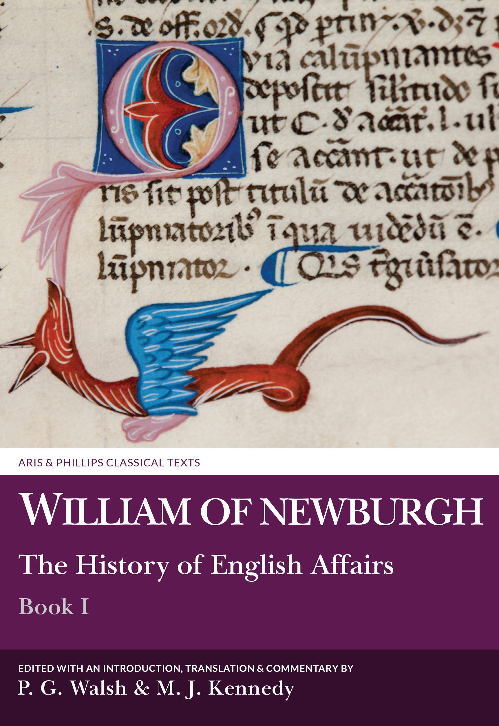 William of Newburgh: The History of English Affairs, Book 1 (Aris & Phillips Classical Texts) (Latin Edition),Used