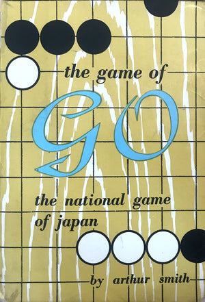 The Game of Go: The National Game of Japan,Used