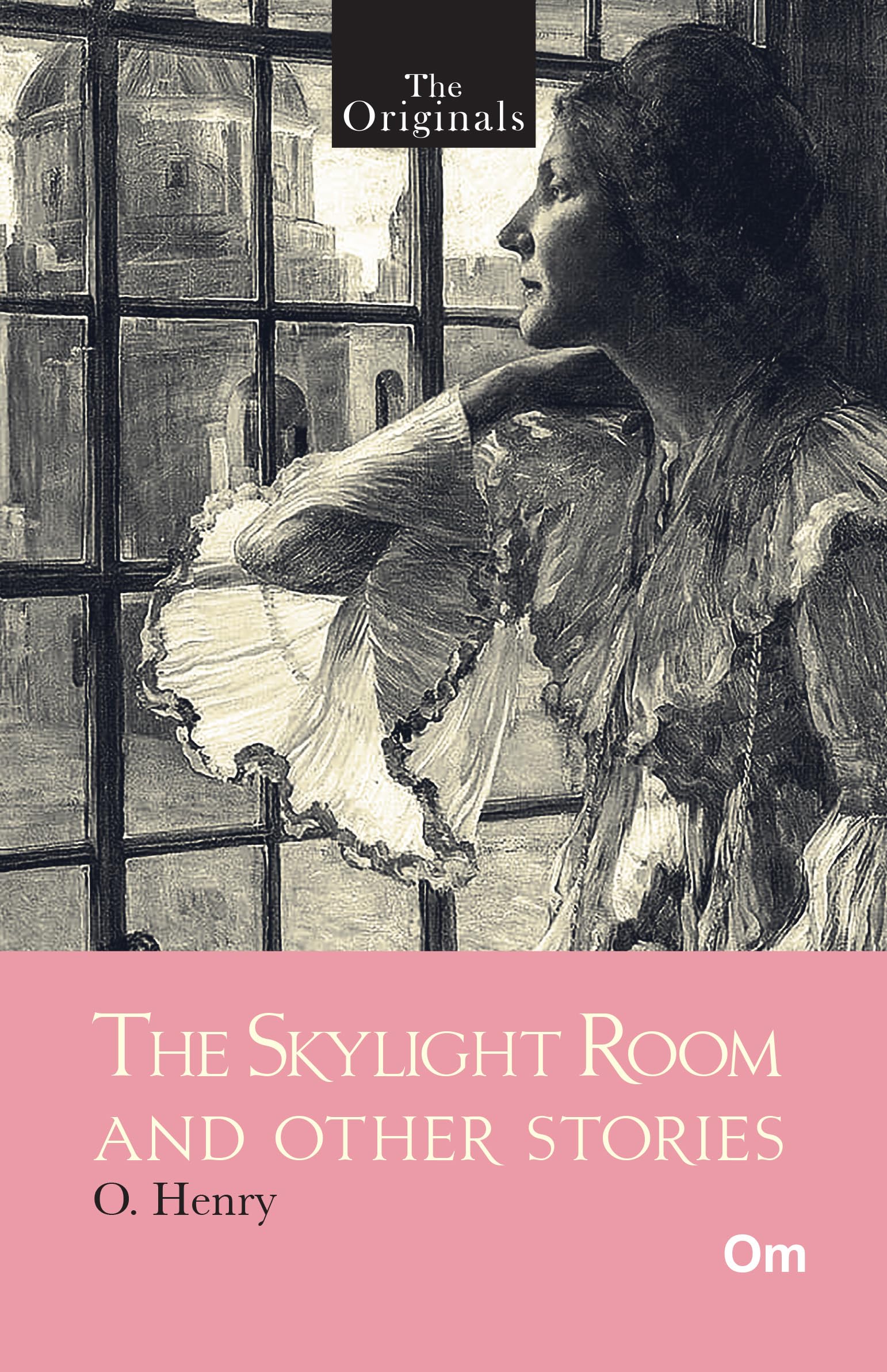 The Skylight Room And Other Stories ( Unabridged Classics)