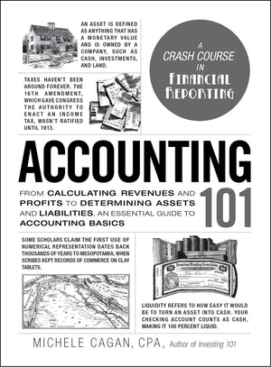 Accounting 101: From Calculating Revenues and Profits to Determining Assets and Liabilities, an Essential Guide to Accounting Ba,Used