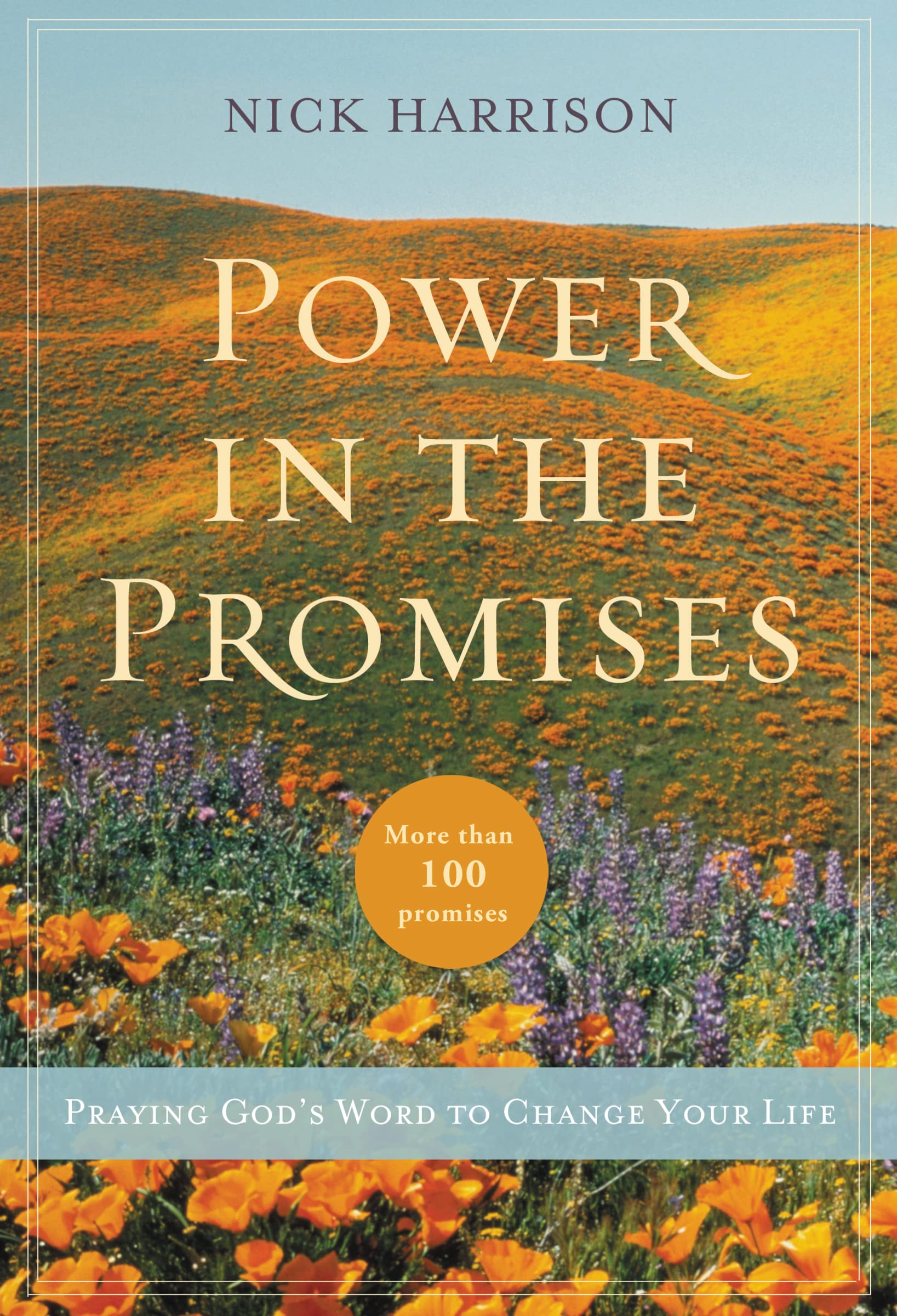 Power in the Promises: Praying God's Word to Change Your Life,Used