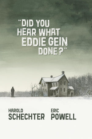 Did You Hear What Eddie Gein Done?,New