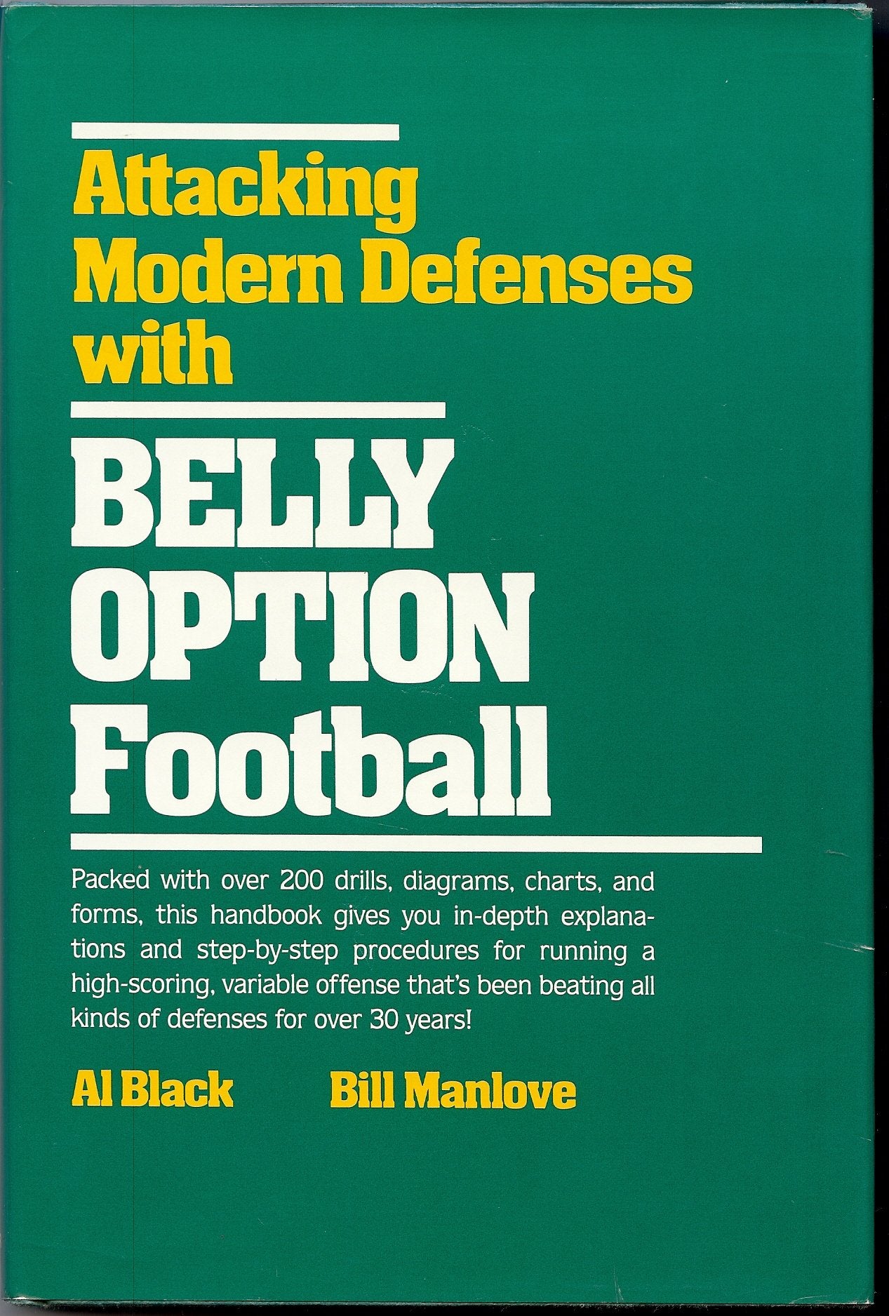 Attacking Modern Defenses With Belly Option Football,Used