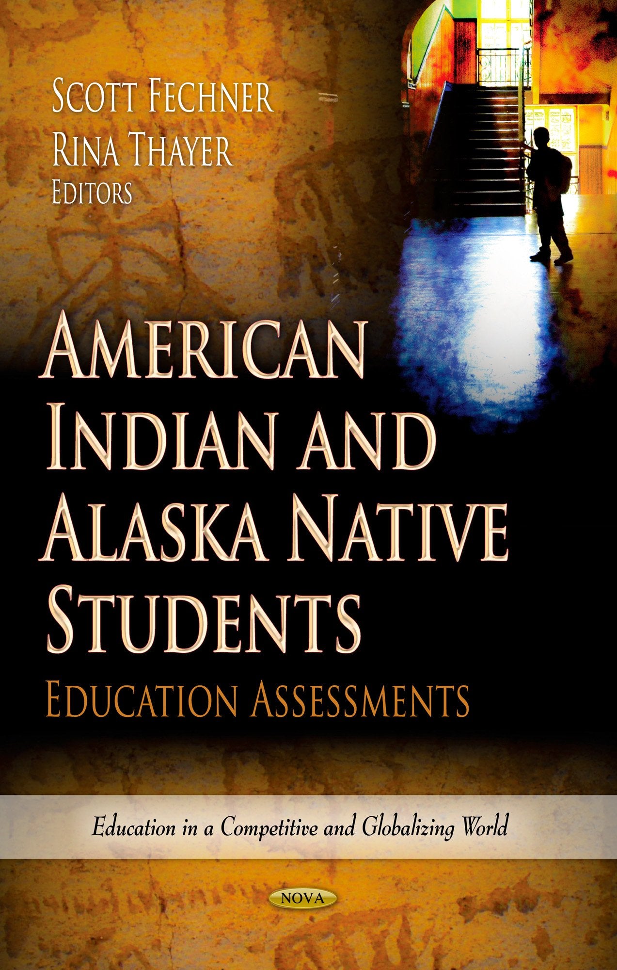 American Indian And Alaska Native Students: Education Assessments (Education In A Competitive And Globalizing World),Used
