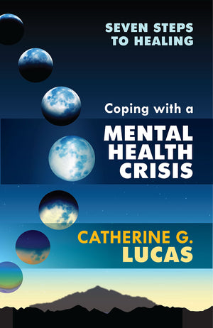Coping With A Mental Health Crisis