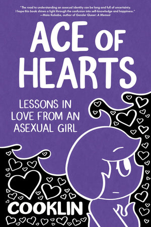 Ace Of Hearts: Lessons In Love From An Asexual Girl