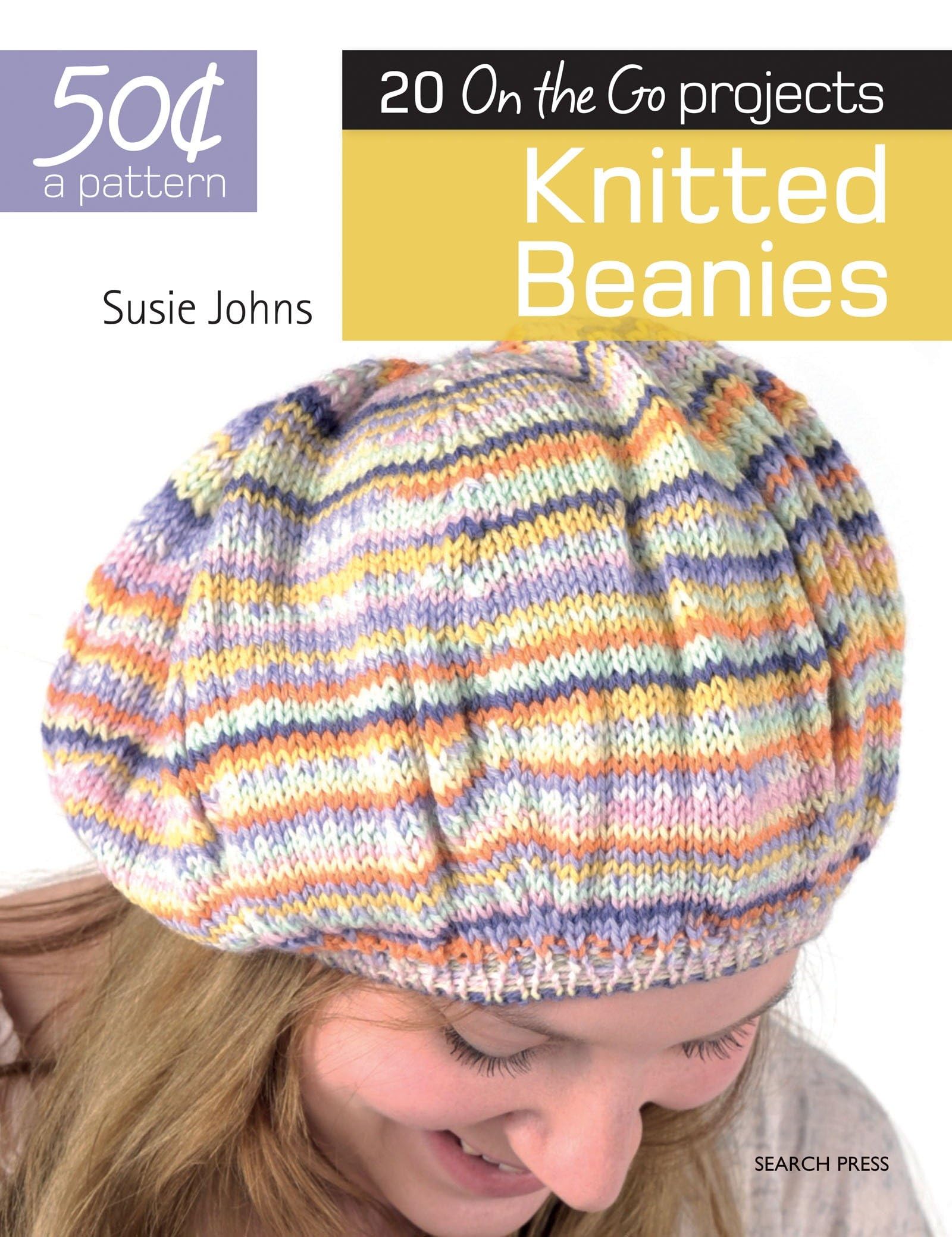 50 Cents a Pattern: Knitted Beanies: 20 On the Go projects,Used
