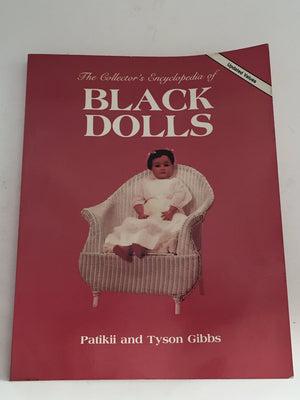 Collector's Encyclopedia of Black Dolls,Used