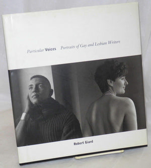 Particular Voices: Portraits of Gay and Lesbian Writers,Used